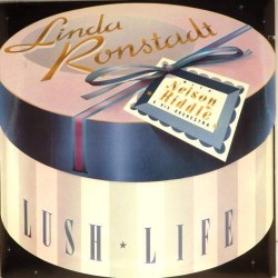 Пластинка Linda Ronstadt Lush life (with Nelson Riddle & his orchestra)